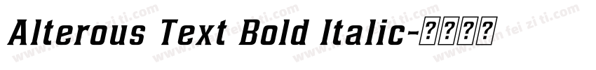 Alterous Text Bold Italic字体转换